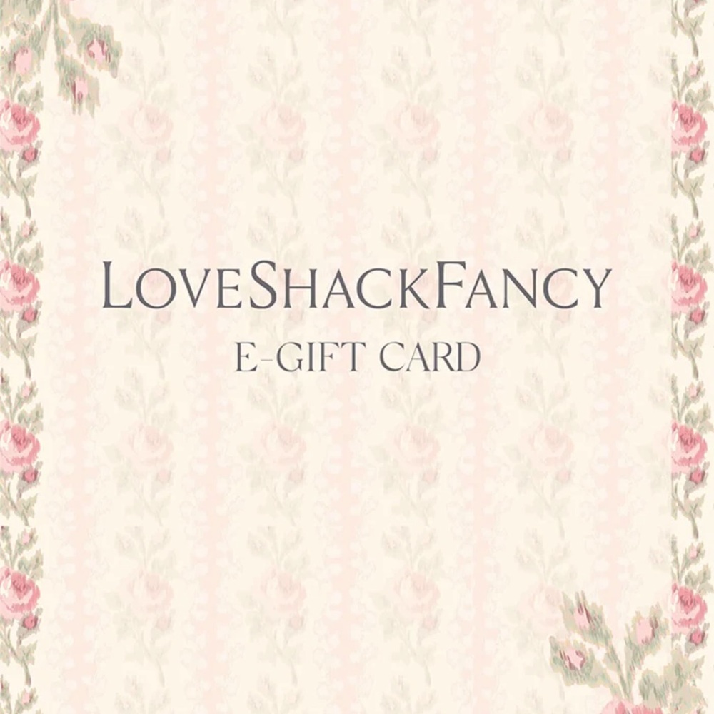 LoveShackFancy Gift Card - $405.94